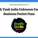 Hidden Business | Shark Tank India Unknown Facts of Business Pocket Paan