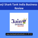 Jain Shikanji Shark Tank India Business Complete Review