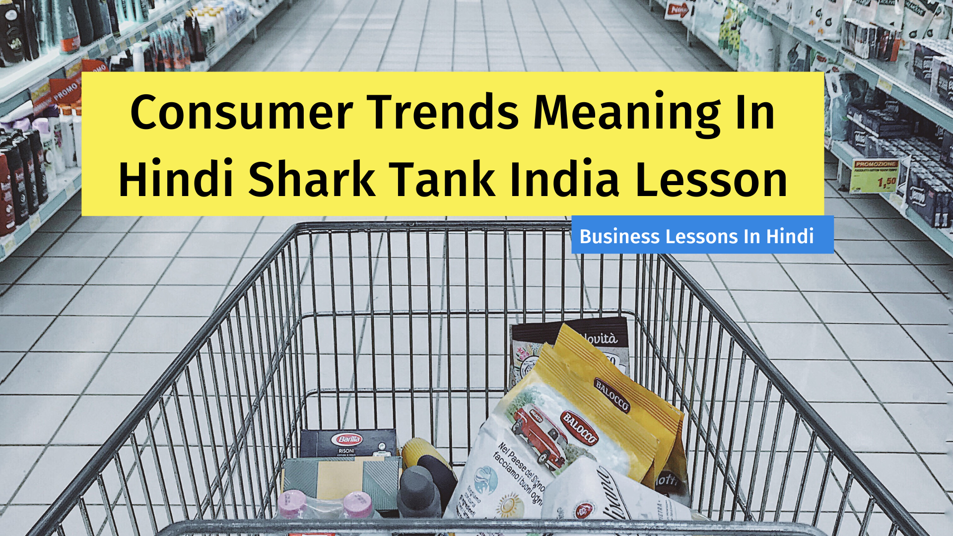 Consumer Trends Meaning In Hindi Shark Tank India Lesson