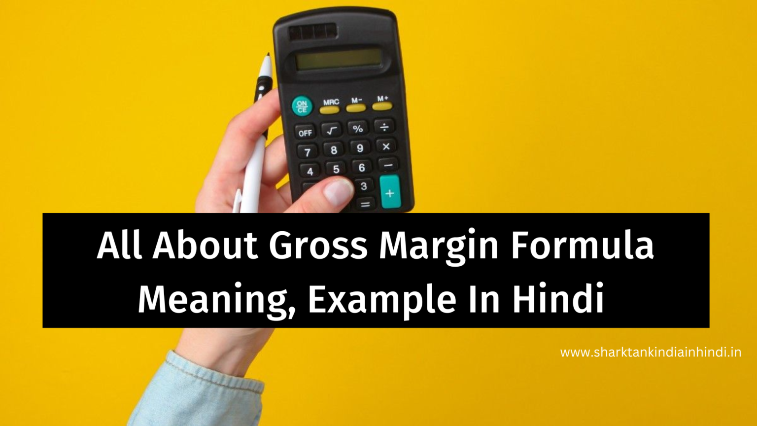 all-about-gross-margin-formula-meaning-example-in-hindi-shark-tank