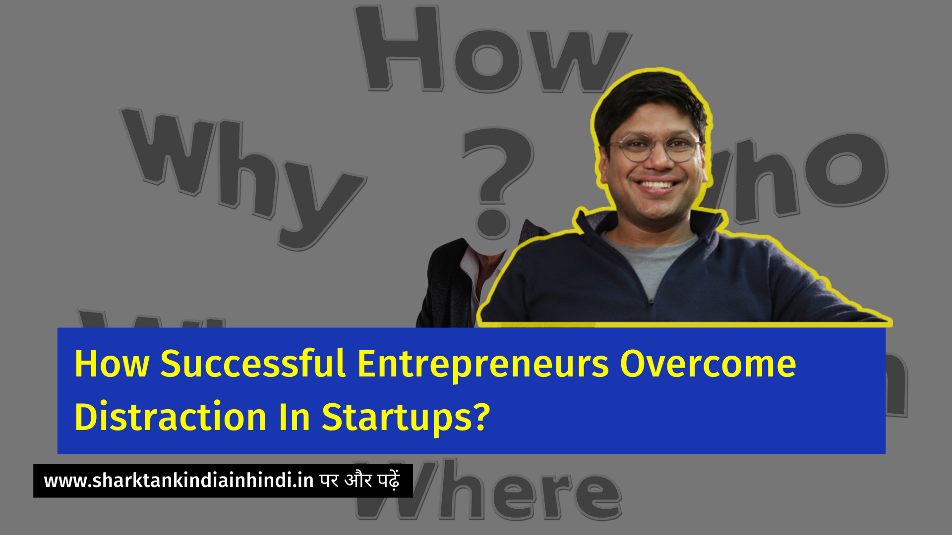 How Successful Entrepreneurs Overcome Distraction In Startups?