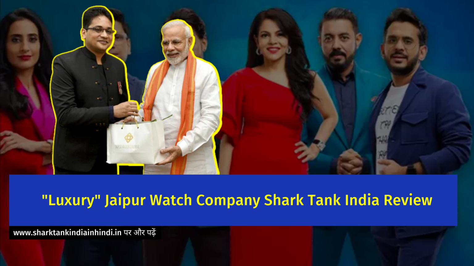  Luxury Jaipur Watch Company Shark Tank India Review Shark Tank 
