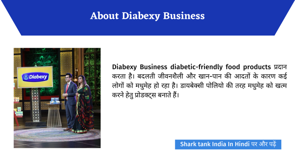 Shark Tank India: Diabexy Diabetes Friendly Food Products Review