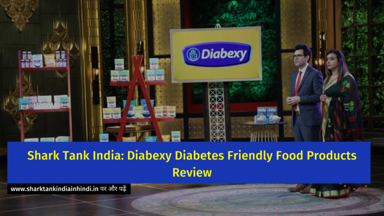 Shark Tank India: Diabexy Diabetes Friendly Food Products Review