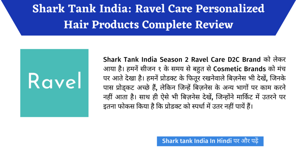 Shark Tank India: Ravel Care Personalized Hair Products Complete Review