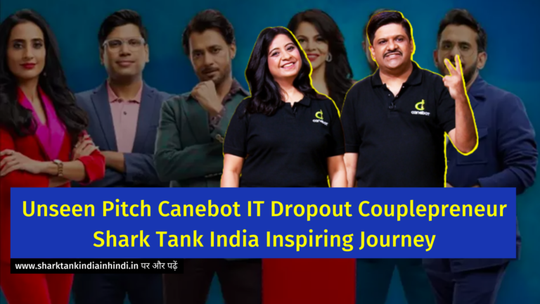 Unseen Pitch Canebot Shark Tank India