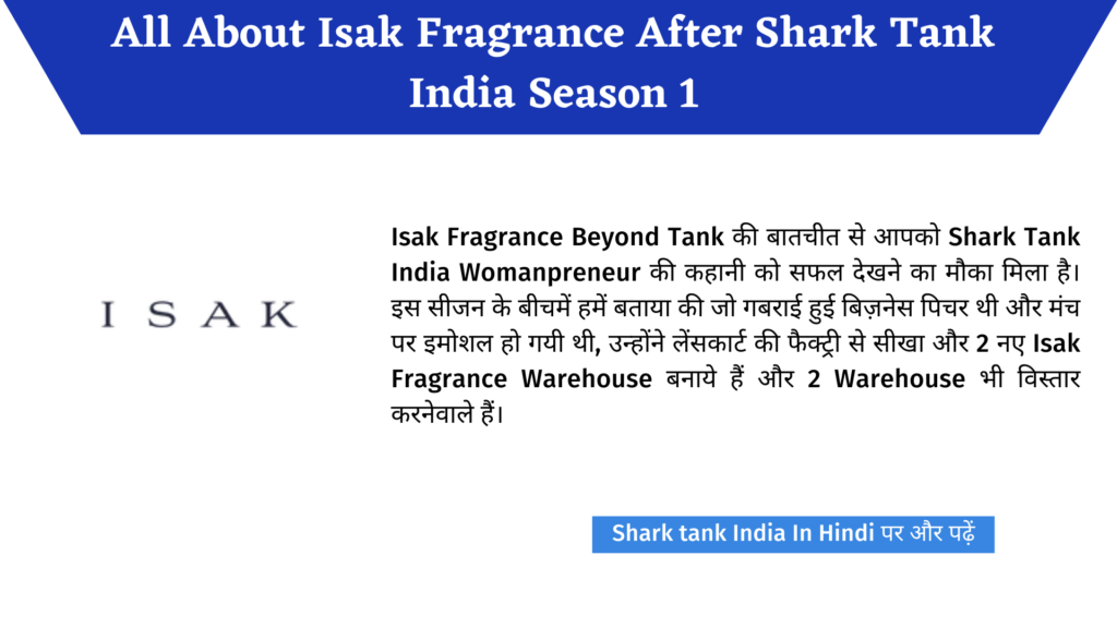 All About Isak Fragrance After Shark Tank India Season 1