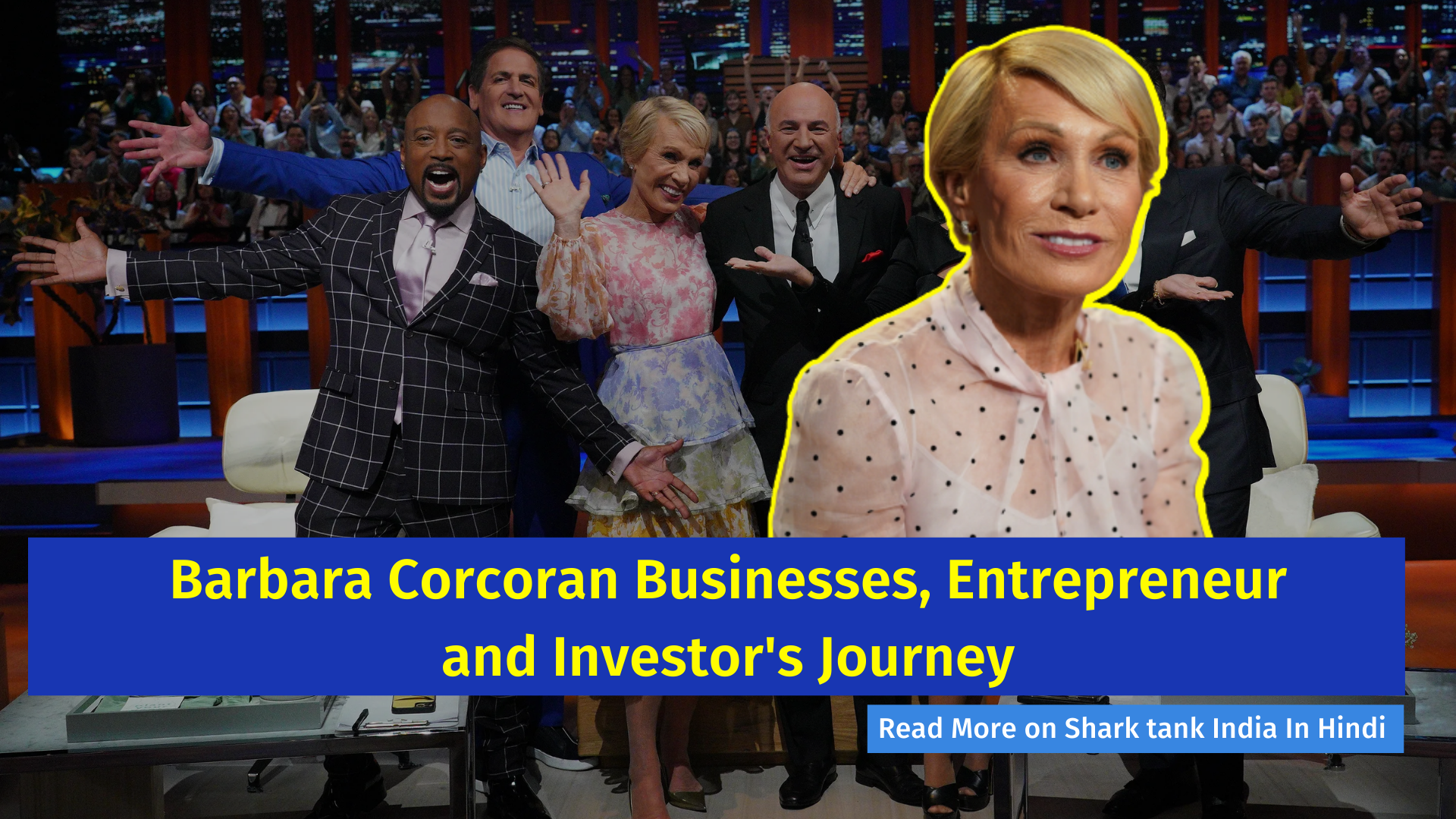 Barbara Corcoran Businesses, Entrepreneur and Investor's Journey