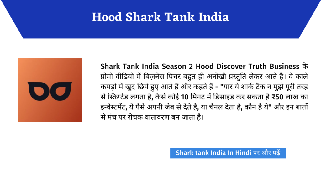 Hood Shark Tank India Season 2 Episode 40