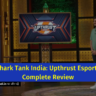 Shark Tank India: Upthrust Esports Complete Review