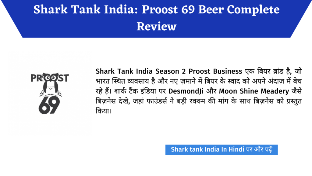 Shark Tank India: Proost 69 Beer Complete Review