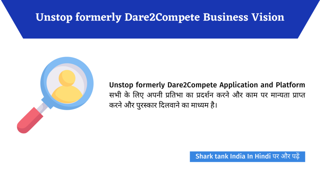 Shark Tank India: UnStop Formerly Dare2Compete Complete Review