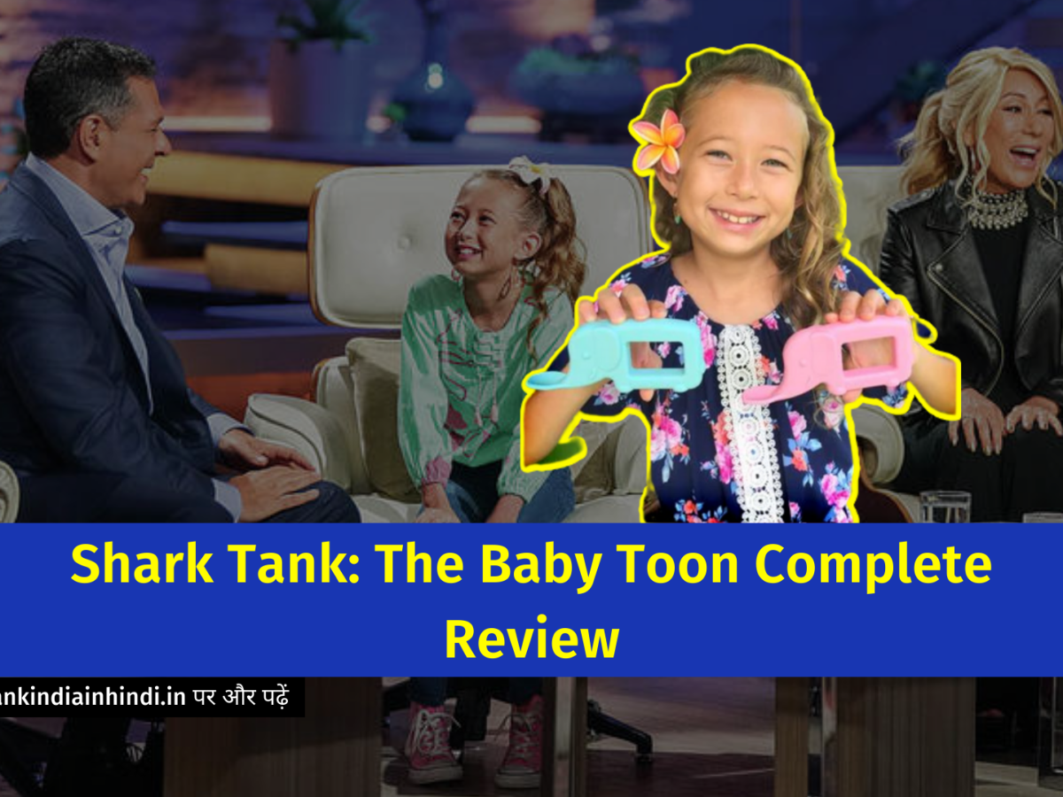 https://sharktankindiainhindi.in/wp-content/uploads/2023/02/Shark-Tank_-The-Baby-Toon-Complete-Review-5-1200x900.png
