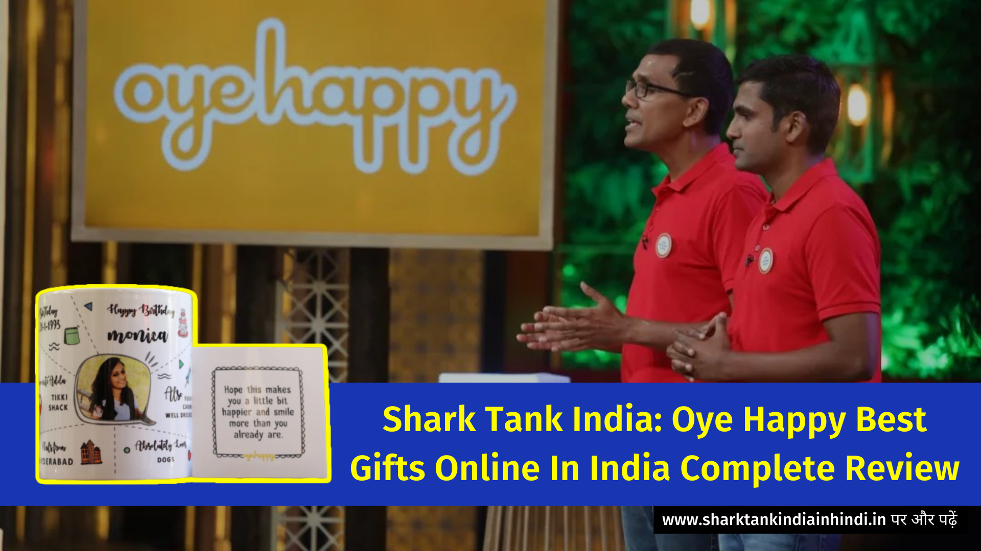 Shark Tank India: Oye Happy Best Gifts Online In India Complete Review