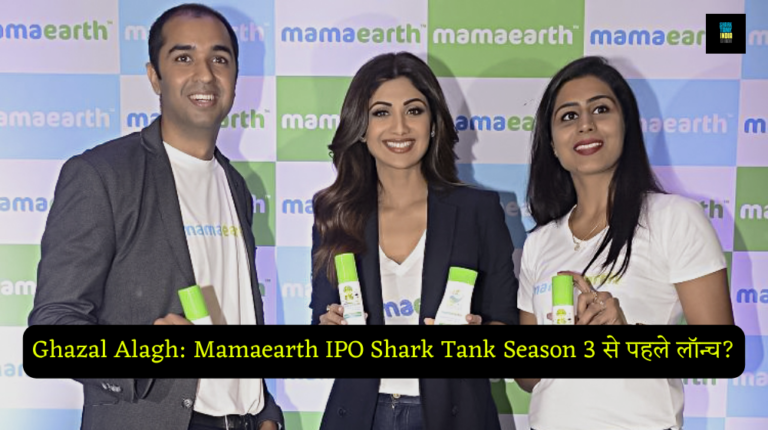 Shark Ghazal Alagh Mamaearth IPO Launch Preceding Season 3
