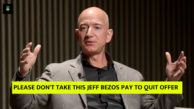 Please Don't Take This Jeff Bezos Pay To Quit Offer