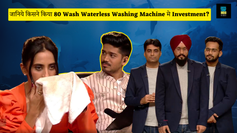 80 Wash Waterless Washing Machine Shark Tank India