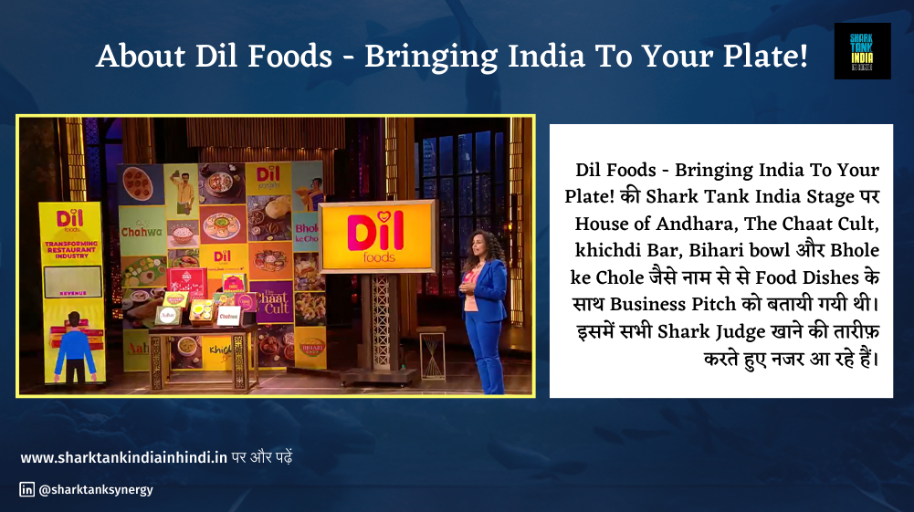 Dil Foods Shark Tank India