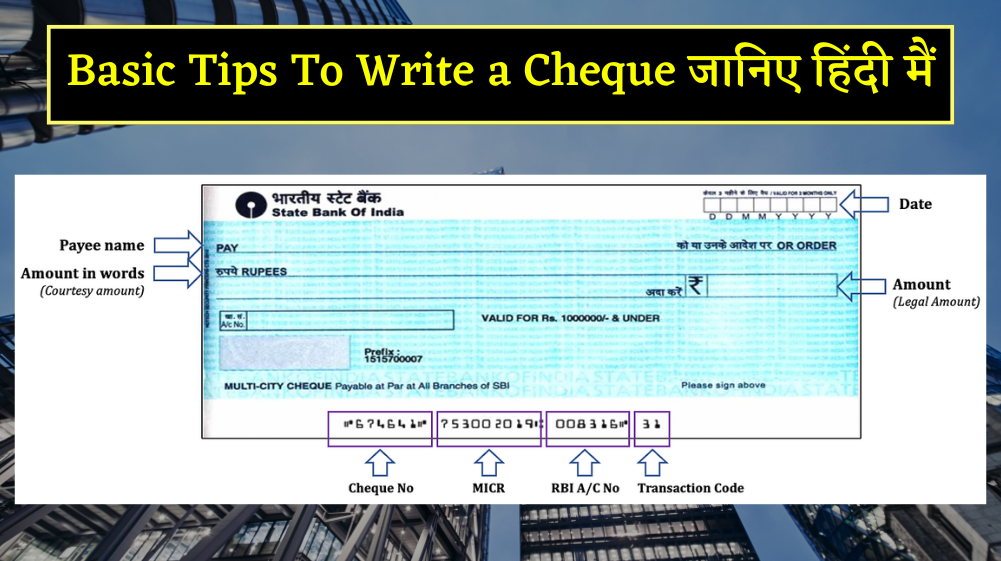 Basic Tips To Write a Cheque