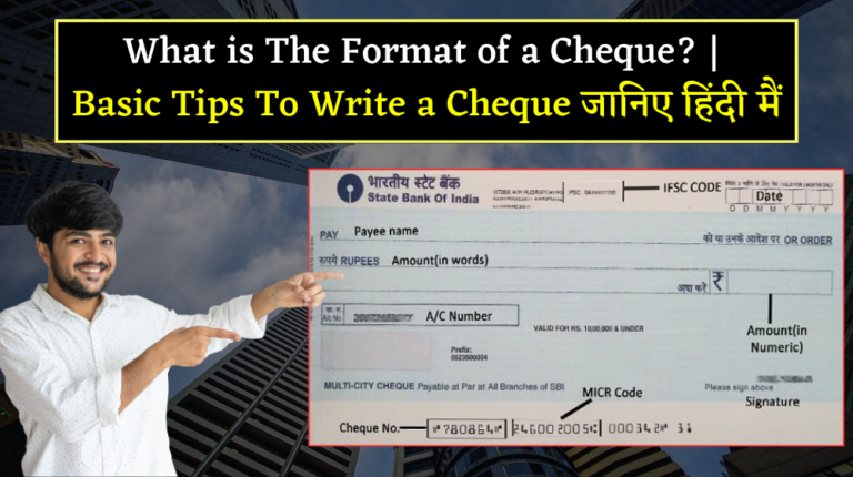 What is The Format of a Cheque