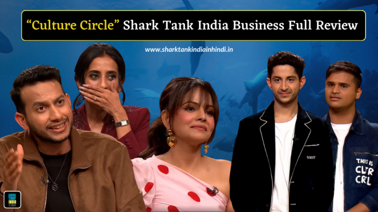 Culture Circle Shark Tank India Business Full Review