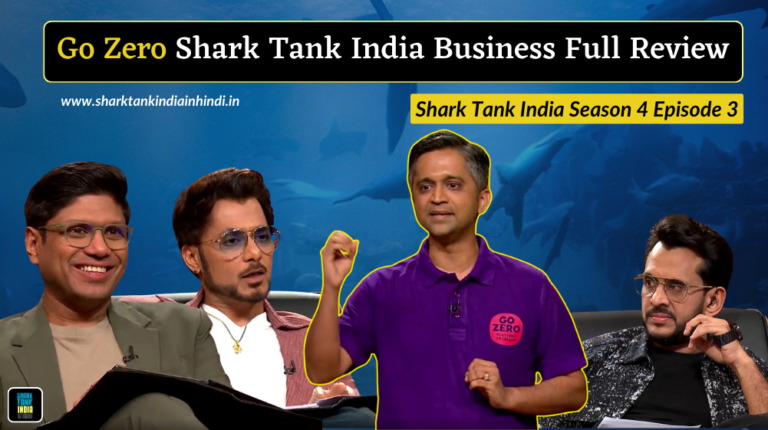 Go Zero Shark Tank India Business Full Review