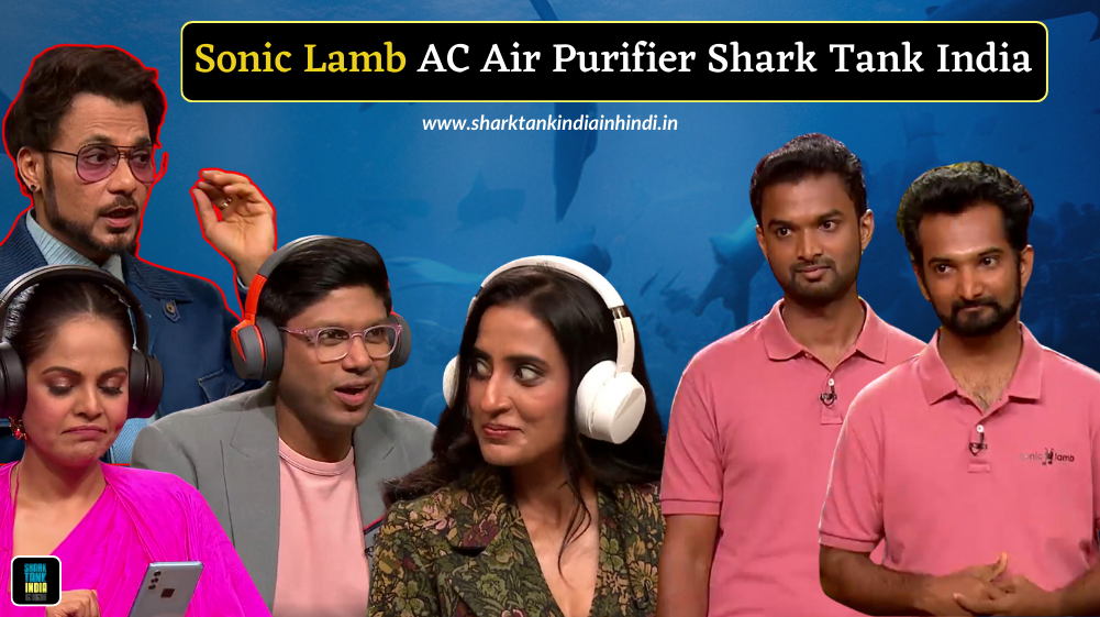 Sonic Lamb Shark Tank India