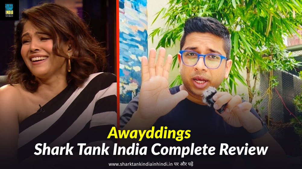 Awayddings Shark Tank India