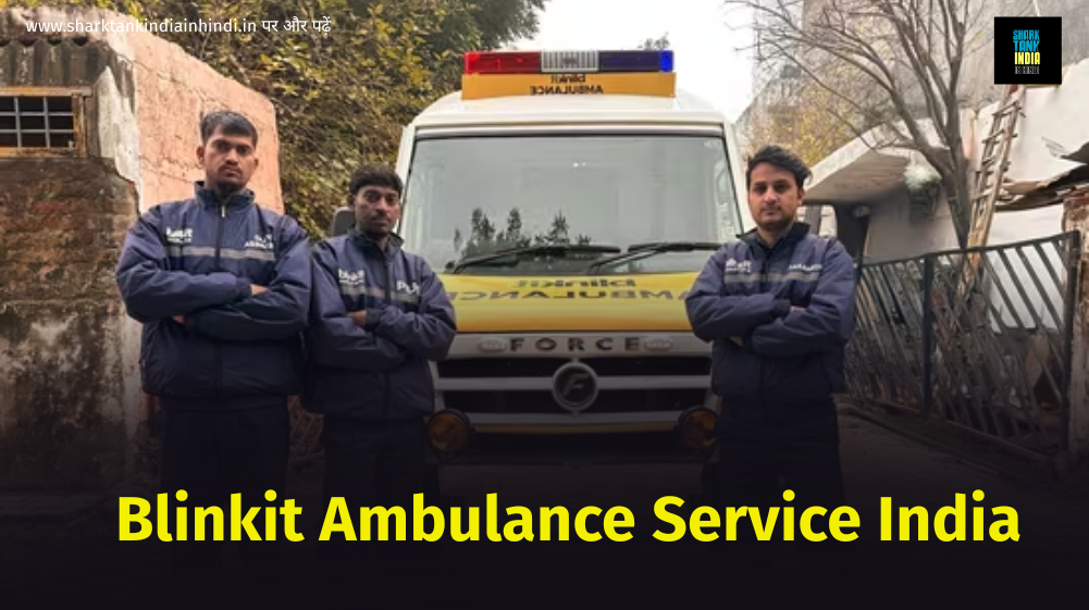 Blinkit Ambulance Service India