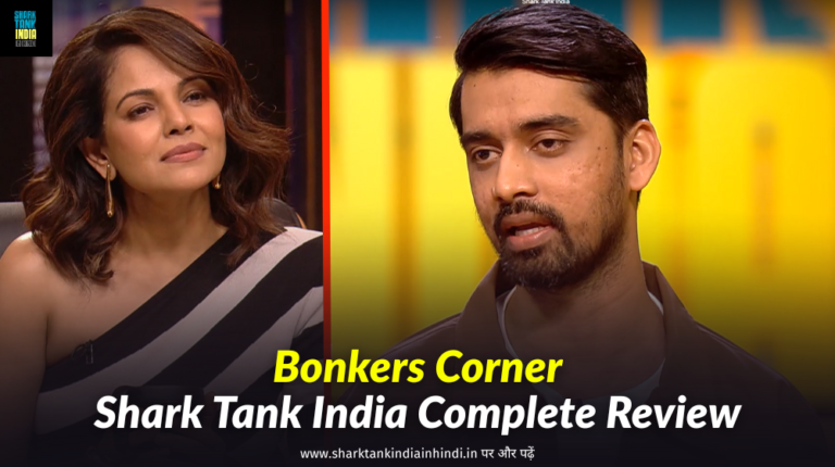 Bonkers Corner Shark Tank India