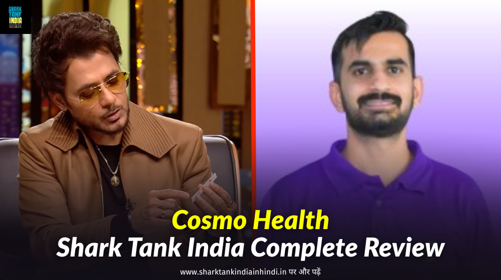 Cosmo Health Shark Tank India