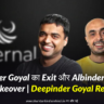 deepinder goyal resigns as ceo of eternal