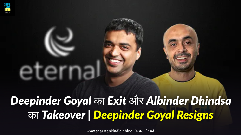 deepinder goyal resigns as ceo of eternal