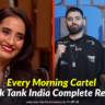Every Morning Cartel Shark Tank India