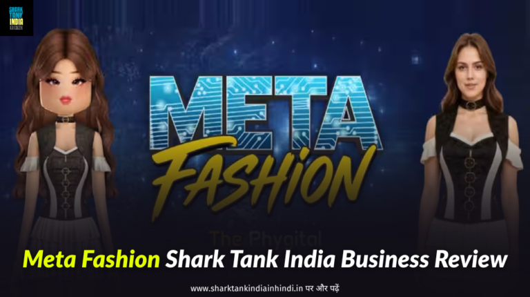Meta Fashion Shark Tank India Business Review