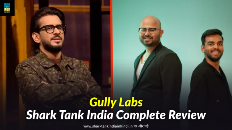 Gully Labs Shark Tank India