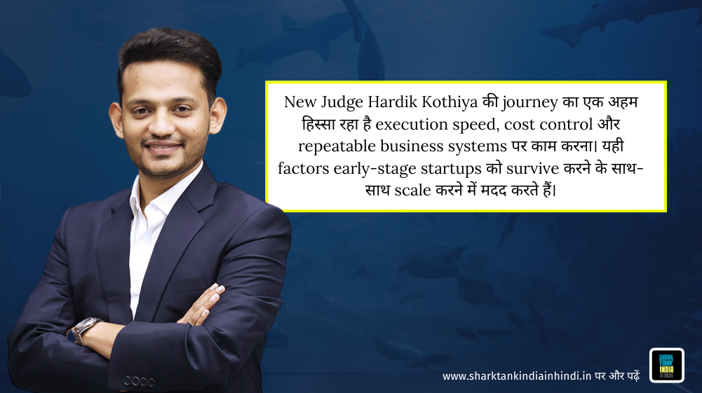 Shark Tank India New Judge Hardik Kothiya 