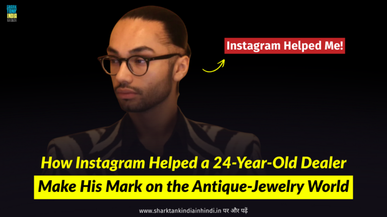 How Instagram Helped a 24-Year-Old Dealer Make His Mark on the Antique-Jewelry World