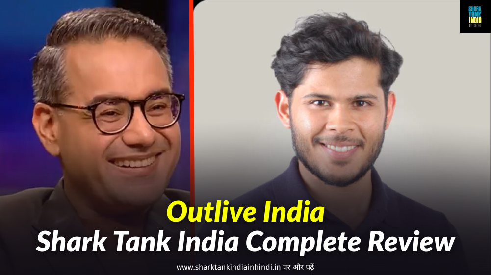 Outlive India Shark Tank India