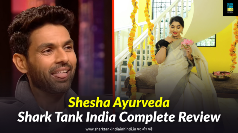 Shesha Ayurveda Shark Tank India