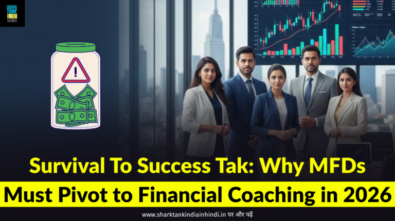 Survival To Success Tak Why MFDs Must Pivot to Financial Coaching in 2026
