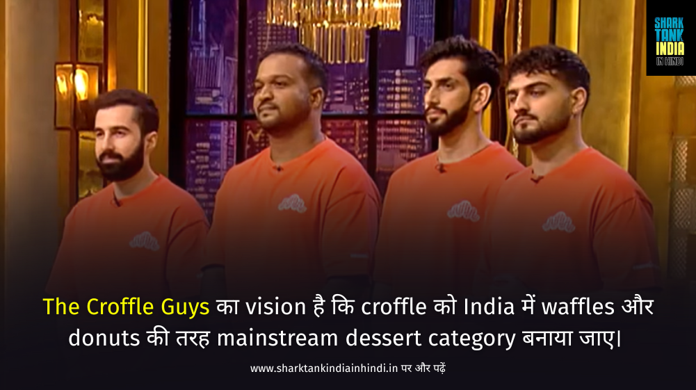 The Croffle Guys Shark Tank India The Croffle Guys Shark Tank India