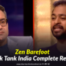 Zen Barefoot Shark Tank India