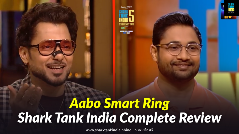 Aabo Smart Ring Shark Tank India