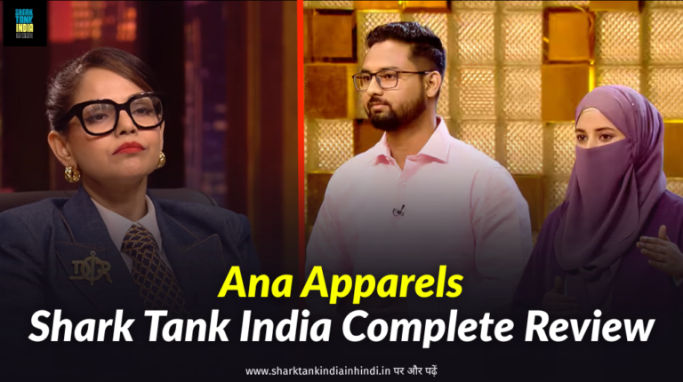 Ana Apparels Shark Tank India