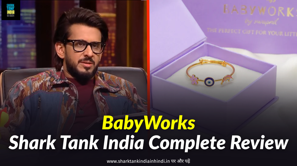 Baby Works Shark Tank India