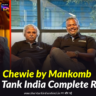 Chewie by Mankomb Shark Tank India