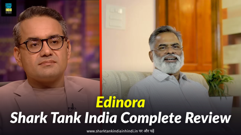 Edinora Shark Tank India