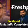 Freshpod Shark Tank India