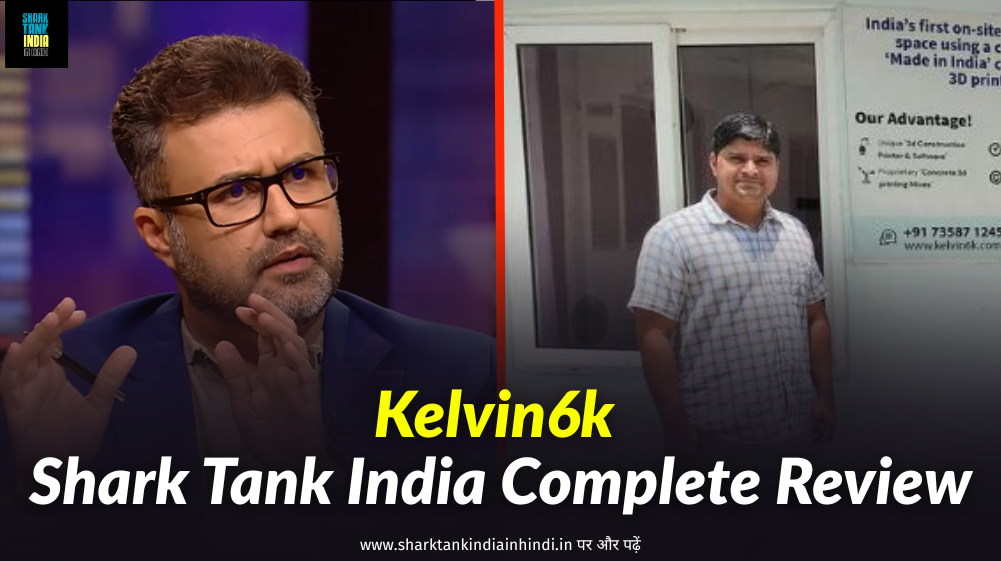 Kelvin6k Robotics Shark Tank India